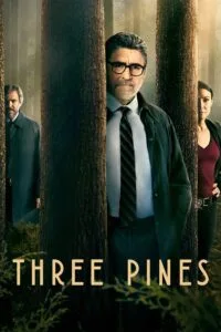 Three Pines คดีปริศนาหมู่บ้านทรีไพน์ส พากย์ไทย