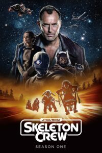 Star Wars: Skeleton Crew Star Wars: Skeleton Crew ซีซั่น 1 EP.1-8