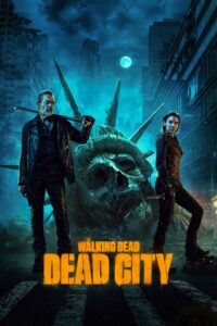 The Walking Dead: Dead City The Walking Dead: Dead City ซีซั่น 1 EP.1-6