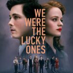 We Were the Lucky Ones We Were the Lucky Ones ซีซั่น 1 EP.1-8