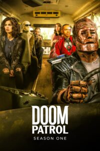 Doom Patrol ดูมพาโทรล ซีซั่น 1 EP.1-15