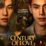 ปาฏิหาริย์รักร้อยปี Century Of Love