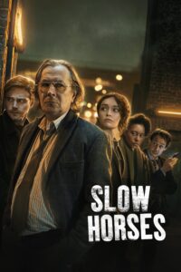 Slow Horses Slow Horses ซีซั่น 1 EP.1-6