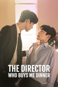 The Director Who Buys Me Dinner ซับไทย